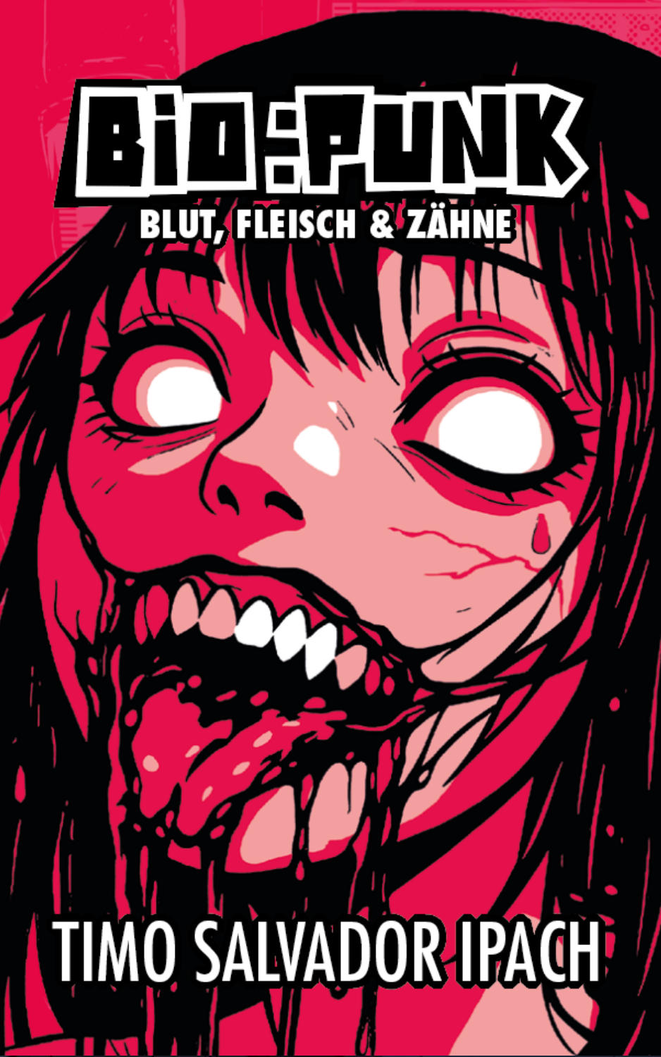 Cover von BioPunk - Blut, Fleisch & Zähne